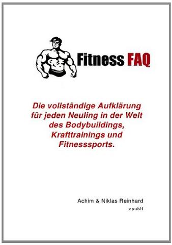 Buchempfehlung für Anfänger und Fortgeschrittene im Bereich Bodybuilding/Fitness - (Muskelaufbau, durchtrainiert, athletischen körper)